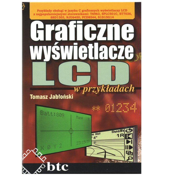 Grafické LCD displeje v příkladech - Tomasz Jabłoński