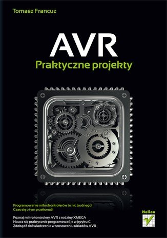 AVR. Praktické projekty - Tomasz Francuz - ukončený produkt